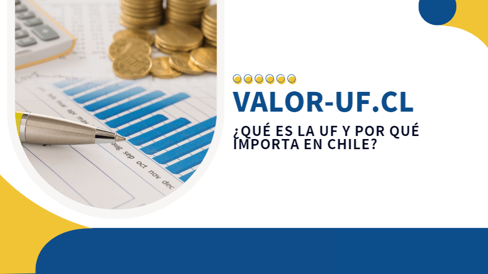 Valor UF - ¿Qué es la UF?