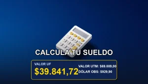 Guía paso a paso para calcular tu sueldo líquido en Unidades de Fomento (UF) en Chile.