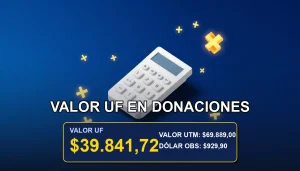 Guía definitiva para calcular el valor de la Unidad de Fomento (UF) en procesos de donación en Chile, con herramientas y ejemplos claros.