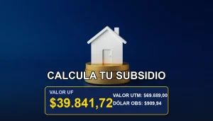 Simulador de Subsidio Habitacional 2026 en Chile, calcula tu crédito en UF con nuestra herramienta.